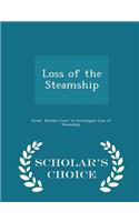 Loss of the Steamship - Scholar's Choice Edition