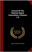 Journal of the Railway Signal Association, Volumes 1-6: (English)