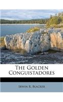 The Golden Conguistadores