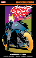 Ghost Rider Epic Collection: Vengeance Reborn