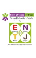 ENTJ Stress Reduction Guide