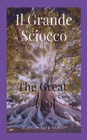 Il Grande Sciocco