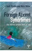 Foreign Accent Syndromes