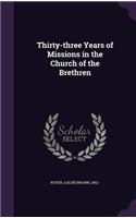 Thirty-Three Years of Missions in the Church of the Brethren