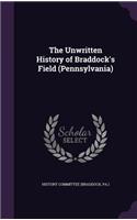 Unwritten History of Braddock's Field (Pennsylvania)