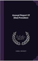 Annual Report Of [the] President