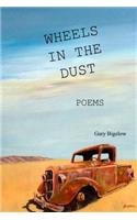 Wheels in the Dust