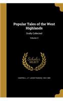 Popular Tales of the West Highlands: Orally Collected; Volume 3