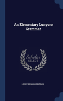 Elementary Lunyoro Grammar