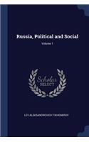 Russia, Political and Social; Volume 1