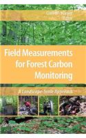 Field Measurements for Forest Carbon Monitoring