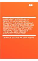 Elementary Woodwork