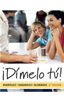 Dimelo Tu!: A Complete Course (Book Only)