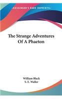 Strange Adventures Of A Phaeton