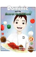 Dominic and the Secret Ingredient