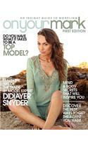 On Your Mark - An Insight Guide to Modeling