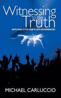 Witnessing to the Truth