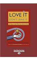 Love It Don't Leave It