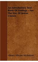An Introductory Text-Book Of Zoology - For The Use Of Junior Classes