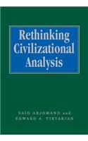 Rethinking Civilizational Analysis