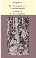The Fairy Gifts And Tom Hickathrift - The Banbury Cross Series