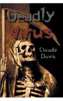 Deadly Virus