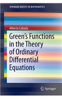 Green’s Functions in the Theory of Ordinary Differential Equations: (SpringerBriefs in Mathematics)