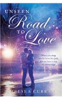 Unseen Road to Love