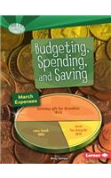 Budgeting, Spending, and Saving
