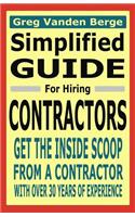 Simplified Guide For Hiring Contractors