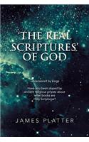 'The Real Scriptures' of God