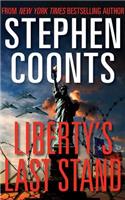 Liberty's Last Stand