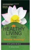 Healthy Living Through Dosha Healing