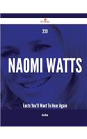 239 Naomi Watts Facts You'll Want to Hear Again