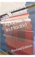 An Apartment in Madrid: Revised Edition
