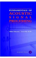 Fundamentals of Acoustic Signal Processing