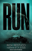 Run: A Post Apocalyptic Thriller