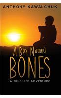 Boy Named Bones