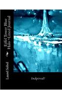 Eiffel Tower Blue Halo Lined Journal: (France Journals)