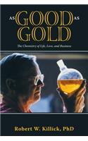 As Good as Gold