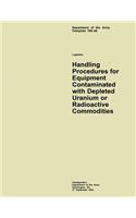 Handling Procedures for Equipment Contaminated with Depleted Uranium or Radioactive Commodities