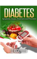 Diabetes: Symptoms, Causes, Treatment and Prevention