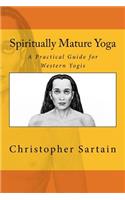 Spiritually Mature Yoga