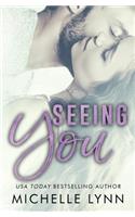 Seeing You