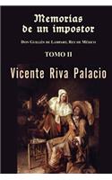 Memorias de un impostor (Tomo 2): (2 Memorias de Un Impostor)
