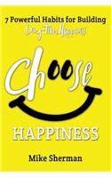 Choose Happiness