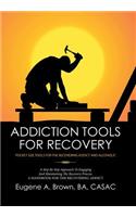 Addiction Tools for Recovery