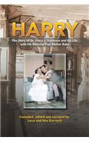 Harry: The Story of Dr. Harry L. Kenmore and His Life with His Beloved Pop, Meher Baba