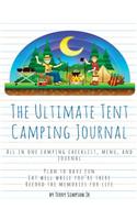 The Ultimate Tent Camping Journal