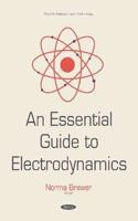 An Essential Guide to Electrodynamics